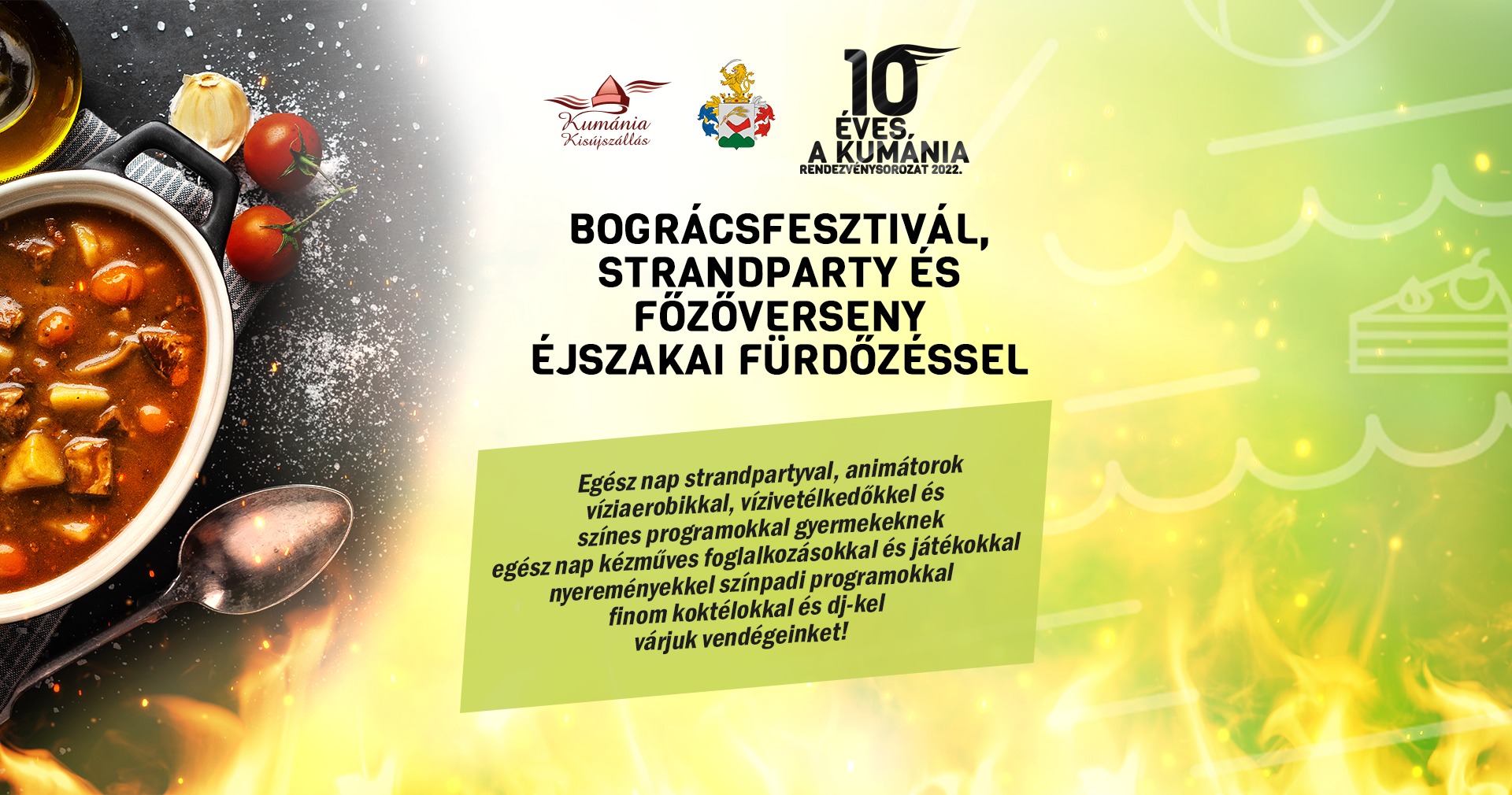 Kumánia Bográcsfesztivál, Strandparty és Főzőverseny éjszakai fürdőzéssel